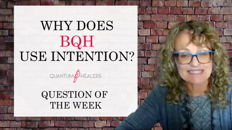 Qh Question Week Bqh Intention